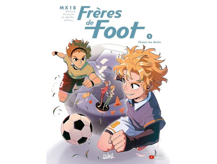 Frères de foot Tome 03 - Choisis ton destin (BD)