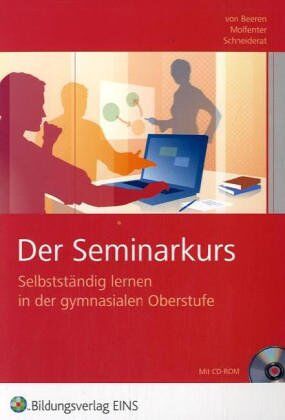Dieter von Beeren - Der Seminarkurs. Selbständig lernen in der gymnasialen Oberstufe. Lehr- und Fachbuch - Preis vom 09.10.2026 07:28:09 h