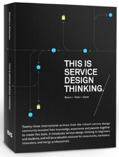 Marc Stickdorn - This is Service Design Thinking (Paperback) : Basics : Tools - Cases - Preis vom 09.10.2026 07:28:09 h