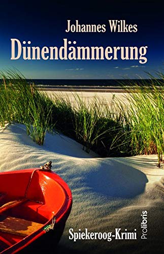 Johannes Wilkes - Dünendämmerung: Spiekeroog-Krimi - Preis vom 10.10.2026 11:48:34 h