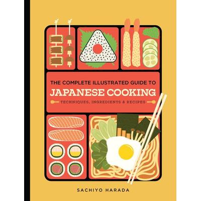 The Complete Illustrated Guide to Japanese Cooking, Gebundene Ausgabe von Sachiyo Harada, Hardie Grant Publishing Group, 978-1-958417-91-1