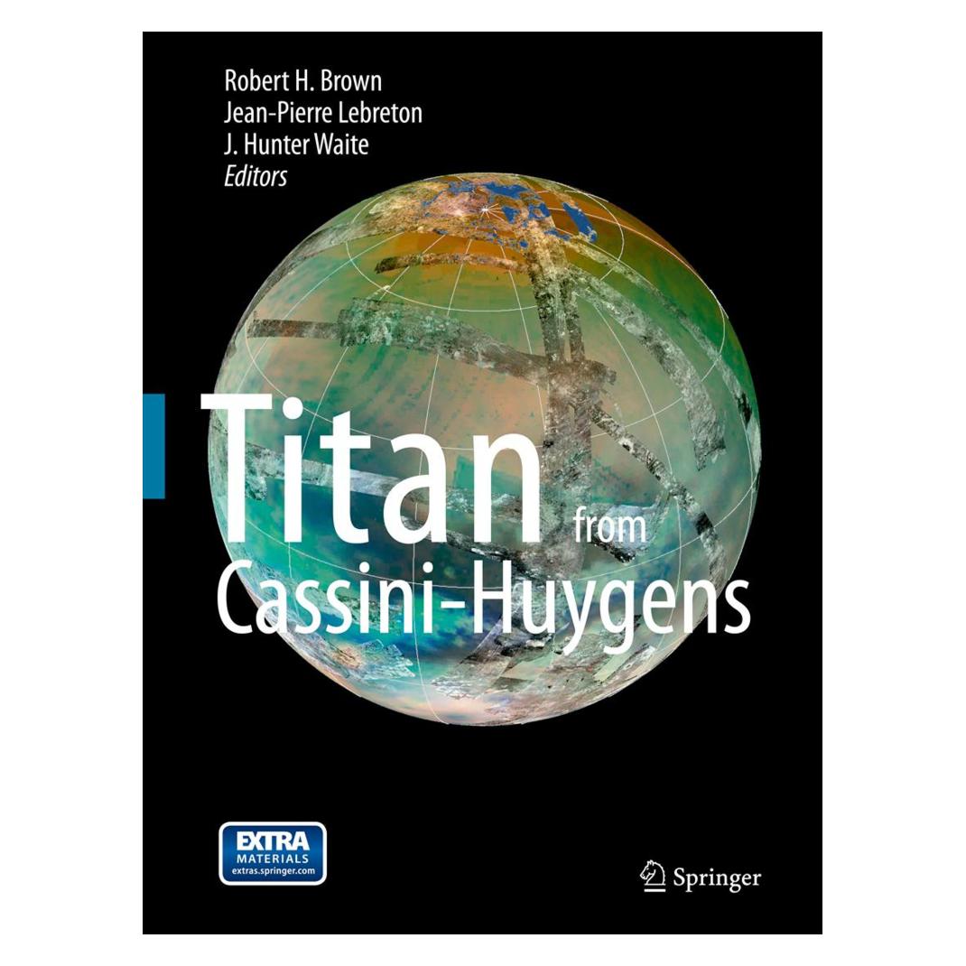 Springer Titan from Cassini-Huygens (Englisch, Softcover, Hunter Waite, Jean Pierre Lebreton, Jean Waite, Pierre Lebreton, Robert Brown) (55580060)