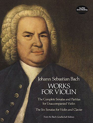 Bach - J.S. Bach Works For Violin (Dover Music Scores) - Preis vom 06.10.2026 07:26:00 h