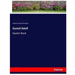 Gustaf Adolf, Belletristik von Johann Gustav Droysen