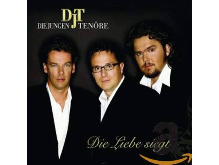 Die Jungen Tenore - Die Liebe Siegt
