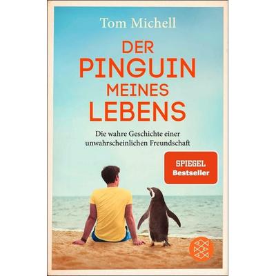 Der Pinguin meines Lebens, Taschenbuch von Tom Michell, Fischer Taschenbuch Verlag, 978-3-596-03602-8