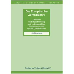Die Unabhängigkeit der Europäischen Zentralbank, Fachbücher von Ute Reumann