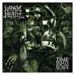 Century Media Catalog, Schallplatten, Time Waits For No Slave (Napalm Death)