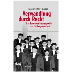 Verwandlung durch Recht, Fachbücher von Frieder Günther, Eva Balz