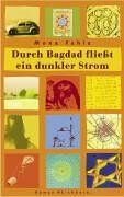 Mona Yahia - Durch Bagdad fließt ein dunkler Strom - Preis vom 09.10.2026 07:28:09 h