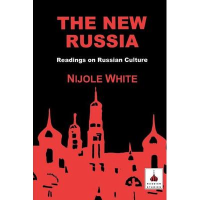 The New Russia, Taschenbuch von Nijole White, Bloomsbury 3PL, 978-1-85399-608-5