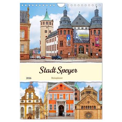 Stadt Speyer - Reiseplaner (Wandkalender 2026 DIN A4 hoch), CALVENDO Monatskalender