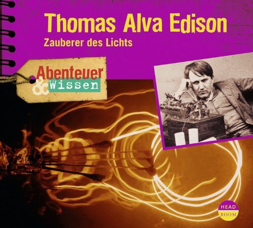 Ute Welteroth - Abenteuer & Wissen: Thomas Alva Edison. Zauberer des Lichts - Preis vom 09.10.2026 07:28:09 h