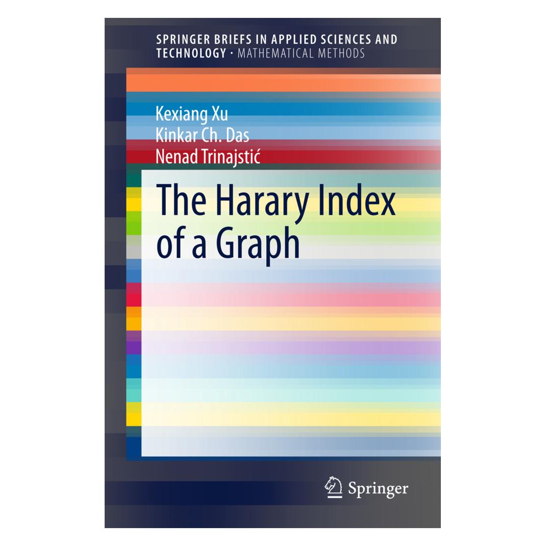 Springer The Harary Index of a Graph (Englisch, Softcover, Kexiang Xu, Kinkar Ch Das, Nenad Trinajstic) (55571437)