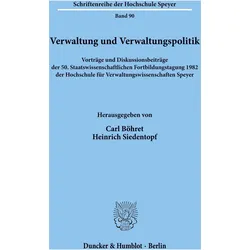 Verwaltung und Verwaltungspolitik., Fachbücher von Heinrich Siedentopf, Carl Böhret