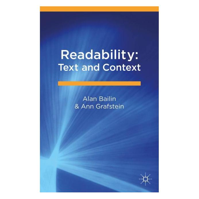 Palgrave Macmillan Uk Bailin:Readability: Text and Context (Englisch, Hardcover, Alan Bailin, Ann Grafstein) (63291523)