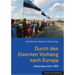 Durch den Eisernen Vorhang nach Europa, Fachbücher von Maik Reichel, Wolfram Tschiche