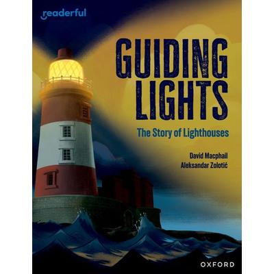 Readerful Independent Library: Oxford Reading Level 15: Guiding Lights: The Story of Lighthouses, Taschenbuch von David MacPhail, Oxford University