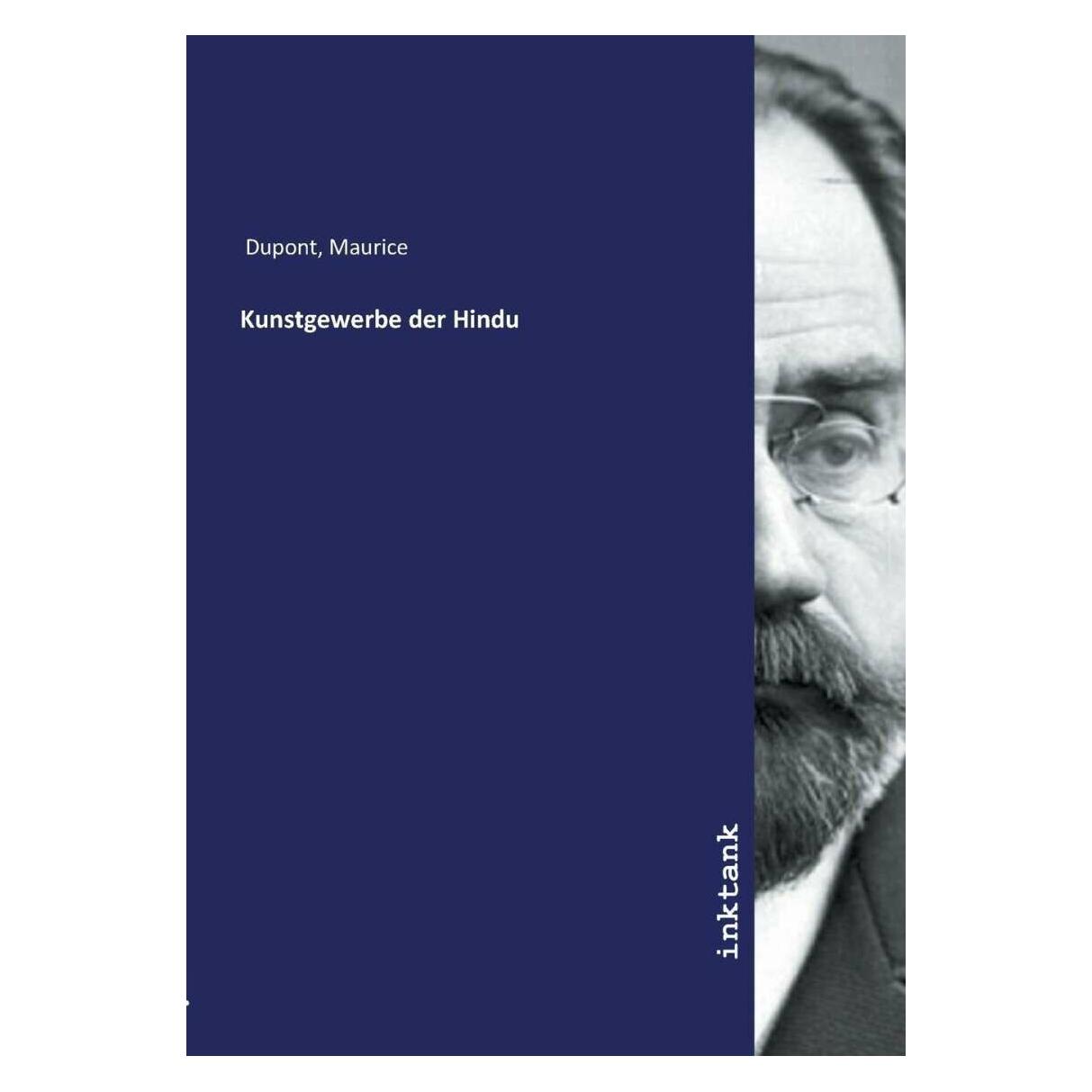 Inktank Publishing Kunstgewerbe der Hindu (Deutsch, Softcover, Maurice Dupont) (38966049)