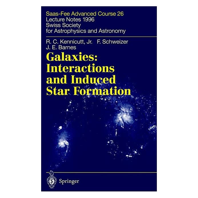 Springer Galaxies: Interactions and Induced Star Formation (Englisch, Softcover, F Schweizer, J E Barnes, Robert C. Kennicutt Jr.) (55376264)