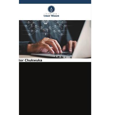Analyse und Optimierung der Netzwerkzugangskontrolle, Taschenbuch von Victor Chukwuka, Verlag Unser Wissen
