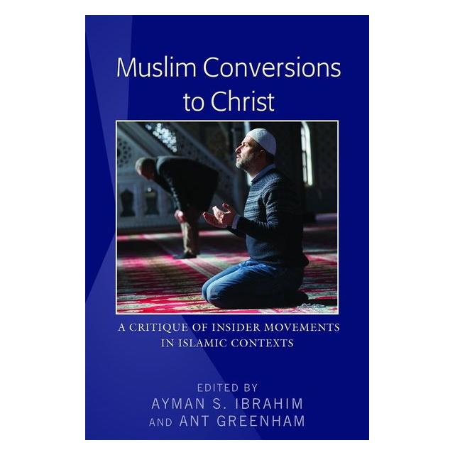Peter Lang Muslim Conversions to Christ (Englisch, Hardcover, Ant Greenham, Ayman S. Ibrahim) (67748681)