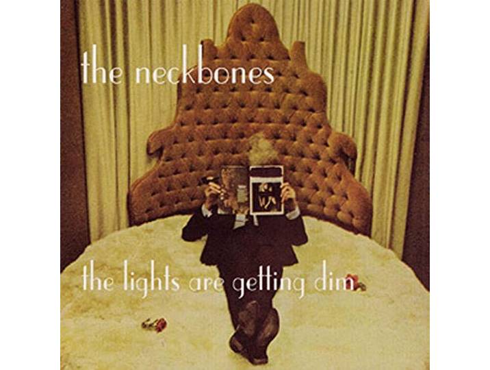 Neckbones - Lights Are Getting Dim