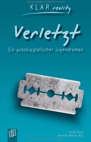 Stella Negri - Verletzt. Ein autobiografischer Jugendroman - Preis vom 13.10.2026 11:25:28 h