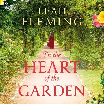 In the Heart of the Garden - Leah Fleming, Audio, 9781035926961