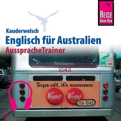 Reise Know-How Kauderwelsch AusspracheTrainer Englisch für Australien - Elfi H. M. Gilissen,Kerstin Belz, Audio, 9783958520295