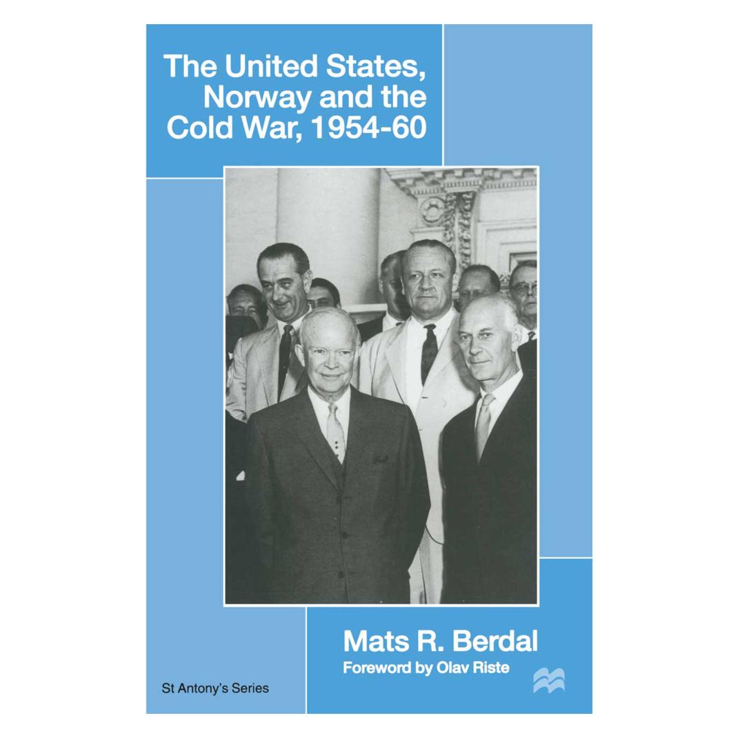Springer The United States, Norway and the Cold War, 1954-60 (Englisch, Softcover, Mats R Berdal) (55618267)