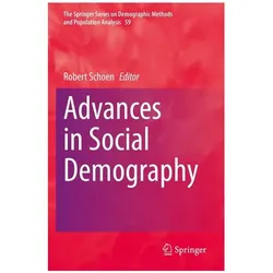 Advances in Social Demography, Fachbücher von Robert Schoen