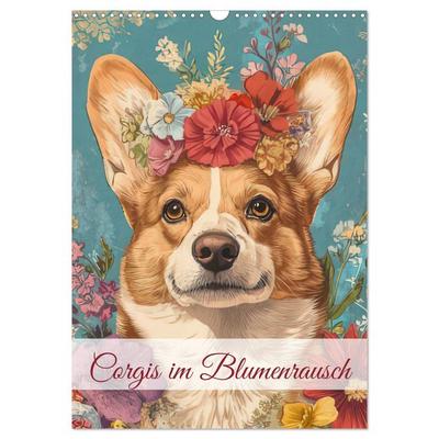 Corgis im Blumenrausch (Wandkalender 2026 DIN A3 hoch), CALVENDO Monatskalender