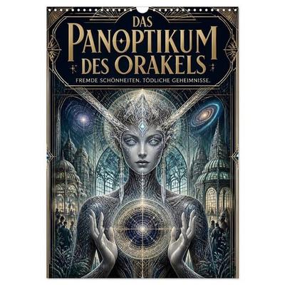Das Panoptikum des Orakels (Wandkalender 2027 DIN A3 hoch), CALVENDO Monatskalender