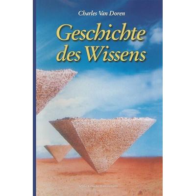 Geschichte des Wissens, Taschenbuch von Charles Van Doren, Springer Basel, 978-3-0348-6010-9