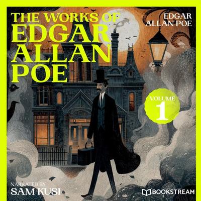 The Works of Edgar Allan Poe (Volume 1) - Edgar Allan Poe, Audio, 9783711946911