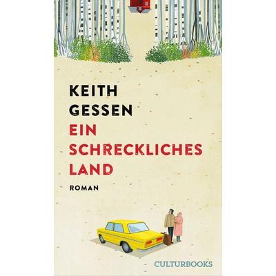 Ein schreckliches Land, Gebundene Ausgabe von Keith Gessen, CulturBooks Verlag, 978-3-95988-151-7