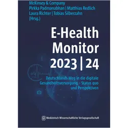 E-Health Monitor 2023/24, Fachbücher von Pirkka Padmanabhan, Laura Richter, Tobias Silberzahn, Matthias Redlich, McKinsey & Company