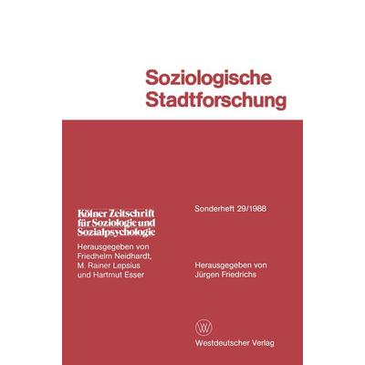 Soziologische Stadtforschung, Taschenbuch von Jürgen Friedrichs, VS Verlag für Sozialwissenschaften, 978-3-531-12022-5