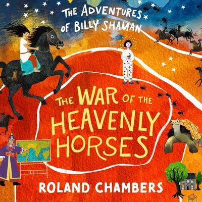 The War of the Heavenly Horses - Roland Chambers, Audio, 9781035905393
