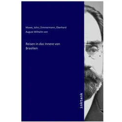 Reisen in das Innere von Brasilien, Ratgeber von Eberhard August Wilhelm von Zimmermann, John Mawe
