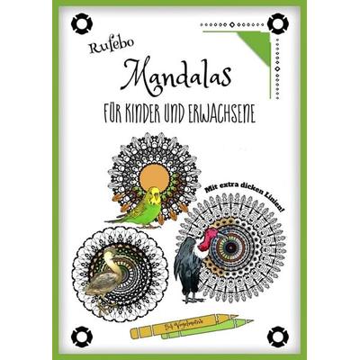 Mandalas für Kinder und Erwachsene - Vogelmotive - Mit extra dicken Linien!, Taschenbuch von Rufebo *, Epubli, 978-3-7549-6278-7