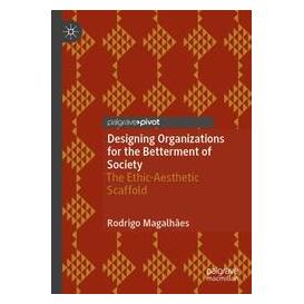 Umbreit Designing Organizations for the Betterment of Society (Englisch, Softcover, Rodrigo Magalhes) (74669069)