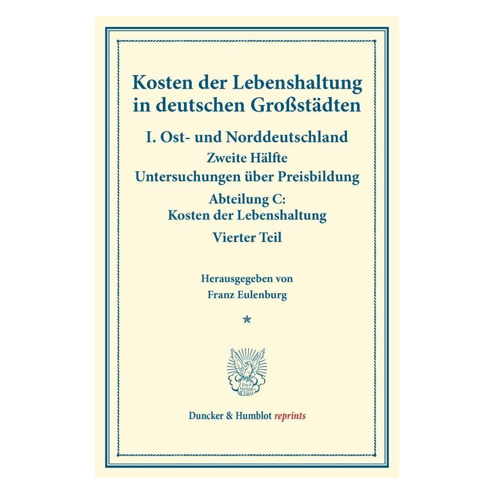 Duncker & Humblot Kosten der Lebenshaltung in deutschen Grossstädten. (Deutsch, Softcover, Franz Eulenburg) (55571071)