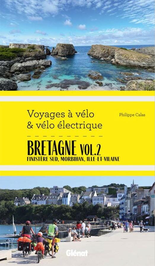 Guide - Voyages à vélo et vélo électrique : Bretagne, vol.2   Glénat