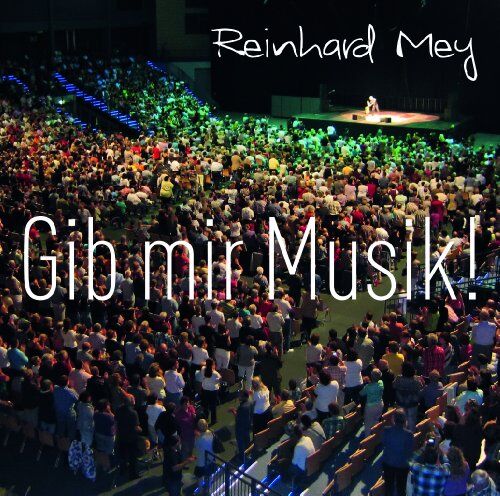 Reinhard Mey - Gib mir Musik - Preis vom 27.09.2026 03:53:48 h