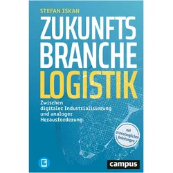 Zukunftsbranche Logistik, Fachbücher von Stefan Iskan