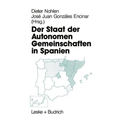 Der Staat der Autonomen Gemeinschaften in Spanien, Taschenbuch von , VS Verlag für Sozialwissenschaften, 978-3-8100-0936-4