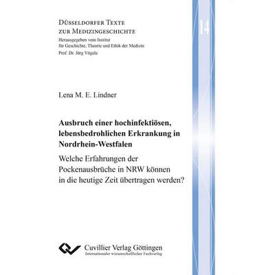 Ausbruch einer hochinfektiösen, lebensbedrohlichen Erkrankung in Nordrhein-Westfalen. Welche Erfahrungen der Pockenausbrüche in NRW können in die