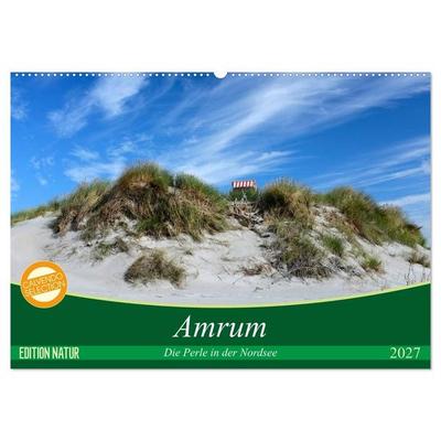 Amrum, die Perle in der Nordsee (Wandkalender 2027 DIN A2 quer), CALVENDO Monatskalender